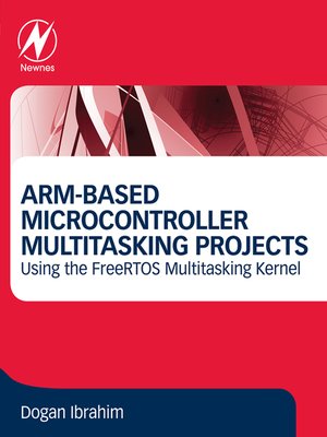 cover image of ARM-Based Microcontroller Multitasking Projects